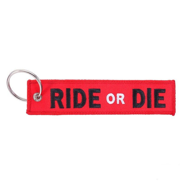 RIDE OR DIE Car Bike Embroidered Fabric Tag Strap Keyring Key Holder